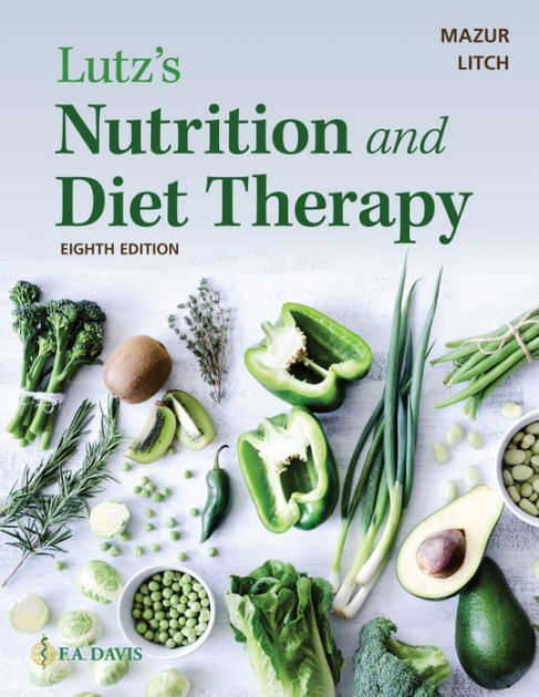 Lutz Nutrition and Diet Therapy: Enhancing Health through Food - gmedia