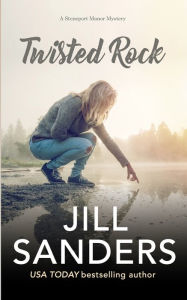 Title: Twisted Rock, Author: Jill Sanders