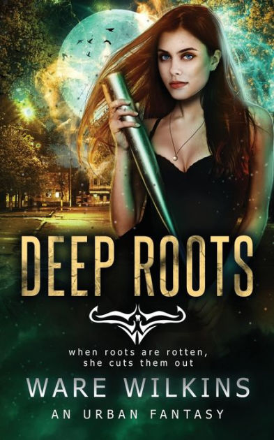 Deep Roots A Sadie Salt Novel By Ware Wilkins Paperback Barnes And Noble® 