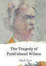 The Tragedy of Pudd'nhead Wilson