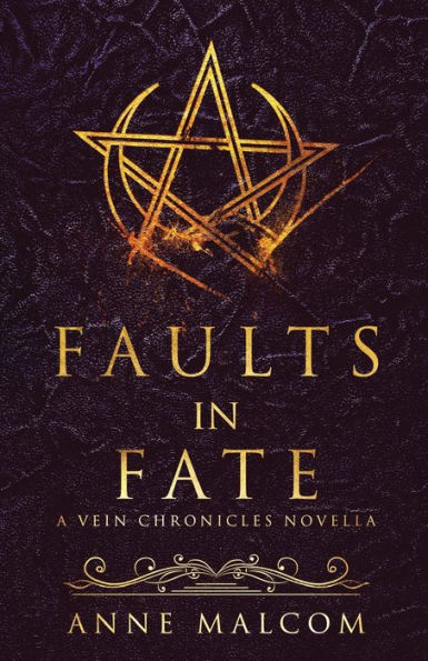 Faults in Fate: A Vein Chronicles Novella