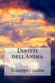 Title: Diritti dell'Anima (Italian Edition), Author: Giuseppe Giacosa