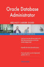 Oracle Database Administrator RED-HOT Career; 2513 REAL Interview Questions