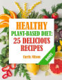 Healthy Plant-Based Diet.Best Recipes Cookbook