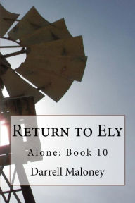 Title: Return to Ely: Alone: Book 10, Author: Allison Chandler