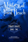 Mystery at Point Beach: Pirate's Booty