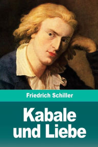 Title: Kabale und Liebe, Author: Friedrich Schiller