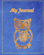 My Journal: 8x10 Lined Journal Blue Owl