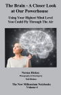 The Brain: Using Your Highest Mind Level You Could Fly Through the Air