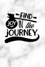 Find Joy In the Journey: Inspirational Marble Cover Notebook Journal for Girls Women College Ruled Blank Lined (6 x 9) Small Composition Book Planner Diary Softback Cover