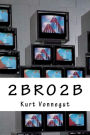 2 B R O 2 B