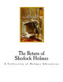 The Return of Sherlock Holmes: A Collection of Holmes Adventures