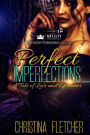 Perfect Imperfections: A Tale of Love and Dishonor