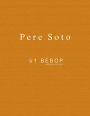 Pere Soto 51 Bebop compositions