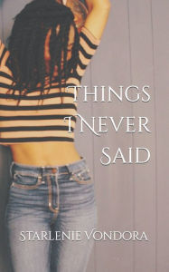 Title: Things I Never Said, Author: S Verolina