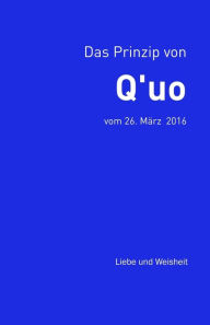 Title: Das Prinzip von Q'uo (26. März 2016): Liebe und Weisheit, Author: Jim McCarty