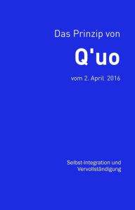 Title: Das Prinzip von Q'uo (2. April 2016): Selbst-Integration und Vervollständigung, Author: Jim McCarty