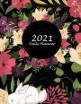2021 Daily Planner: Cute Black Floral Book, Daily Calendar Book 2021, Weekly/Monthly/Yearly Calendar Journal, Large 8.5