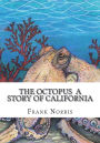 The Octopus A Story of California