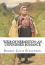Weir of Hermiston: An Unfinished Romance