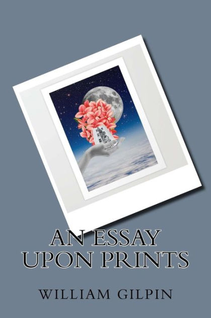 William gilpin an essay upon prints