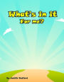 What's in it for me?