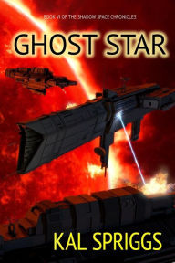 Title: Ghost Star, Author: Kal Spriggs