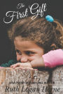 The First Gift