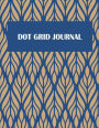 Dot Grid Journal: Bullet Journal, Dot Grid Sketchbook Journal Large Size 8.5