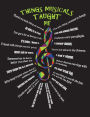 Musical Theatre Composition Notebook - Things Musicals Taught Me #1: Journal Paper
