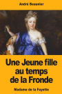 Une Jeune fille au temps de la Fronde