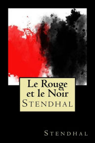 Title: Le Rouge et le Noir (French Edition), Author: Stendhal