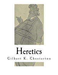 Title: Heretics, Author: G. K. Chesterton