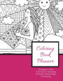 Coloring Book Planer: Undated Coloring Planner; 52 Images with Lines for Journaling to Color, 52 Weekly Undated Pages for Planning