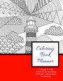 Coloring Book Planner: Undated Coloring Planner; 52 Images with Lines for Journaling to Color, 52 Weekly Undated Pages for Planning