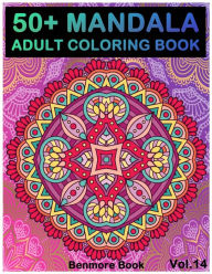 Title: 50+ Mandala: Adult Coloring Book 50 Mandala Images Stress Management Coloring Book For Relaxation, Meditation, Happiness and Relief & Art Color Therapy(Volume 14), Author: Benmore Book