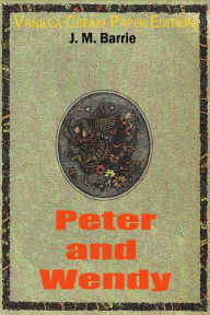 Title: Peter and Wendy, Author: J. M. Barrie