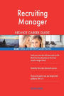Recruiting Manager RED-HOT Career Guide; 2567 REAL Interview Questions