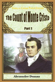 Title: The Count of Monte Cristo Part 1, Author: Alexandre Dumas