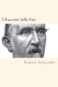 Title: I Racconti delle Fate (Italian Edition), Author: Carlo Collodi