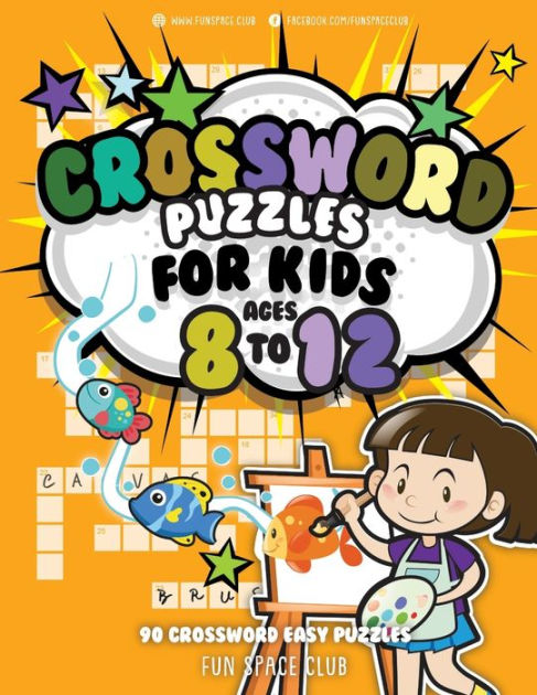 Crossword Puzzles for Kids Ages 8 to 12: 90 Crossword Easy Puzzle Books