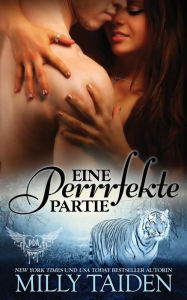 Title: Eine Perrrfekte Partie, Author: Milly Taiden