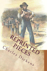 Title: Reprinted Pieces, Author: Charles Dickens