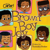 Title: Brown Boy Joy, Author: Thomishia Booker