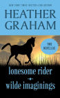 Lonesome Rider and Wilde Imaginings: Two Novellas in One