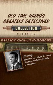 Title: Old Time Radio's Greatest Detectives, Collection 2, Author: Black Eye Entertainment