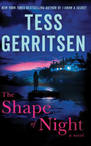 Title: The Shape of Night, Author: Tess Gerritsen