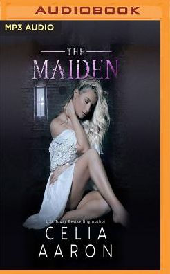 The Maiden by Celia Aaron, Teddy Hamilton, Muffy Newtown, Audiobook (MP3 on  CD)