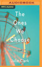 The Ones We Choose