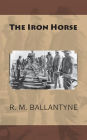 The Iron Horse